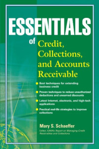 Mary S.  Schaeffer — Essentials of Credit, Collections, and Accounts Receivable