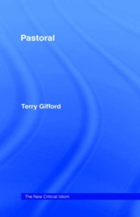 Terry Gifford — Pastoral (The New Critical Idiom)
