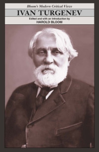 Harold Bloom (Edited and with an Introduction by) — Ivan Turgenev