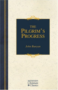 John Bunyan — The Pilgrim's Progress