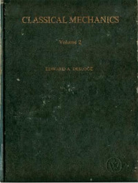 Edward A. Desloge — Classical Mechanics