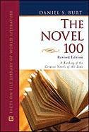 Daniel S. Burt — The Novel 100, Revised Edition (The Literature 100)