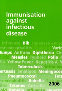 Joint Committee on Vaccination and Immunisation, Great BritainDepartment of Health — Immunisation against infectious diseases