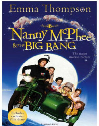 Emma Thompson — Nanny McPhee and the Big Bang