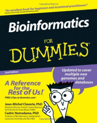 Jean-Michel Claverie Ph. D., Cedric Notredame Ph.D. — Bioinformatics For Dummies