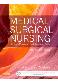 D. D. Ignatavicius, Workman — Medical-Surgical Nursing Patient-Centered Collaborative Care