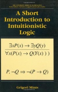 Grigori Mints — Short Introduction to Intuitionistic Logic