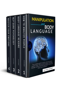 Bennet, Oliver — Manipulation and Body Language (4 Books in 1)