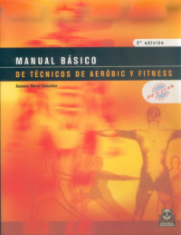 Susana Moral González — Manual Básico De Técnicos De Aeróbic Y Fitness