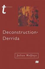 Julian Wolfreys (auth.) — Deconstruction · Derrida