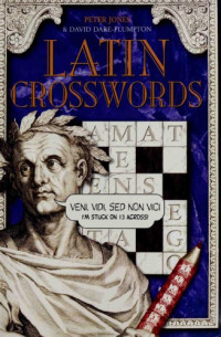 Peter Vaughan Jones; David Dare-Plumpton — Latin Crosswords