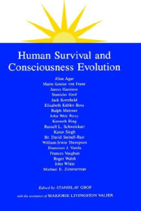 Stanislav Grof — Human Survival and Consciousness Evolution