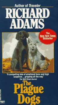 Richard Adams — The Plague Dogs