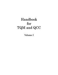 Ryu Fukui, Yoko Honda, Harue Inoue, Noriharu Kaneko, Ichiro Miyauchi, Susana Soriano, Yuka Yagi — Handbook for TQM and QCC Vol. I