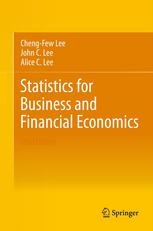 Cheng-Few Lee, John C. Lee, Alice C. Lee (auth.) — Statistics for Business and Financial Economics
