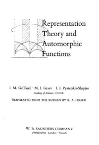 Izrail Moiseevich Gelfand, M. I. Graev, Ilya Piatetski-Shapiro, K. A. Hirsch — Representation Theory and Automorphic Functions