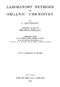 Ludwig Gattermann — Laboratory Methods of Organic Chemistry