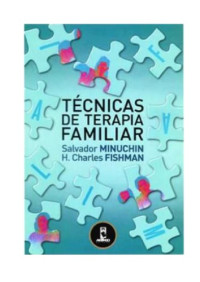 Minuchin, S.; Fishman, H. C.; — Técnicas de terapia familiar