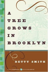 Betty Smith — A Tree Grows in Brooklyn.