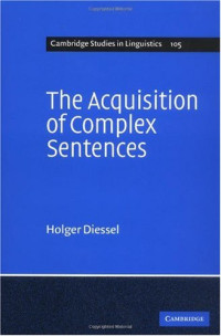 Holger Diessel — The Acquisition of Complex Sentences