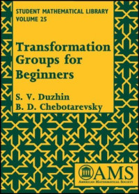 S. V. Duzhin, B. D. Chebotarevskii — Transformation groups for beginners