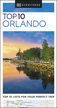 DK Eyewitness — DK Eyewitness Top 10 Orlando (Pocket Travel Guide)