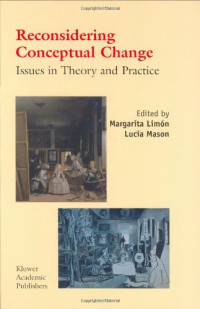 Margarita LimA?n, L. Mason — Reconsidering Conceptual Change: Issues in Theory and Practice