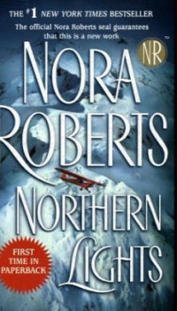 Nora Roberts — Northern Lights