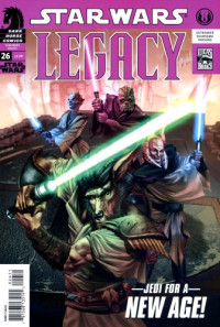 John Ostrander — Star Wars Legacy #26