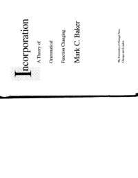 Mark C. Baker — Incorporation: a theory of grammatical function changing