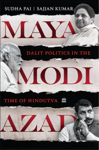 Sudha Pai; Sajjan Kumar — Maya, Modi, Azad