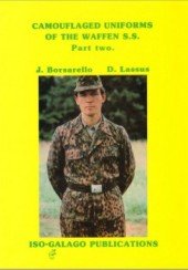 J.Borsarello, D.Lassus — Camouflaged Uniforms of the Waffen SS (кн. 1 и 2)