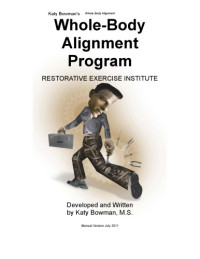 Katy Bowman — Whole-Body Alignment Program