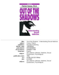 Carnes, Patrick — Out of the shadows understanding sexual addiction