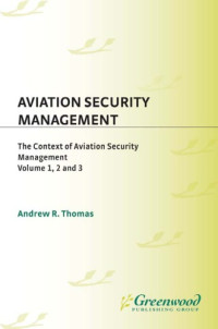 Andrew R. Thomas — Aviation Security Management