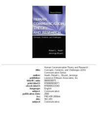 Robert Lawrence Heath, Jennings Bryant — Human communication theory and research: concepts, contexts, and challenges