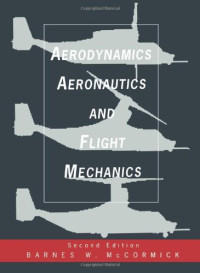 Barnes W. McCormick — Aerodynamics, Aeronautics, and Flight Mechanics