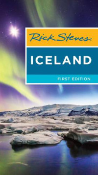 Rick Steves;Ian Watson;Cameron Hewitt — Rick Steves Iceland