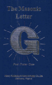 Paul Foster Case — The Masonic Letter G