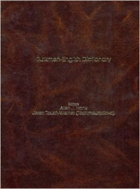 Frank Allen J., Touch-Werner (Tachmouradova) Jeren. — Turkmen-English dictionary