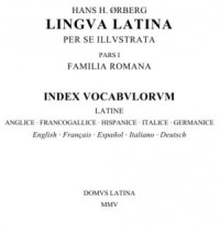 Ørberg Hans. — Lingua Latina per se illustrata. Pars 1. Familia Romana. Index vocabulorum