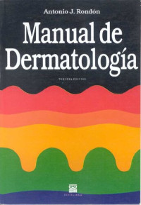 Rondon Antonio — Manual De Dermatologia