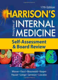 Charles Wiener, Anthony Fauci, Eugene Braunwald, Dennis Kasper, Stephen Hauser, Dan Longo, J. Jameson, Joseph Loscalzo — Harrison's Principles of Internal Medicine, Self-Assessment and Board Review (PRETEST HARRISONS PRIN INTERNAL MED)