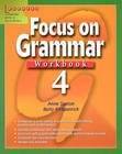Marjorie Fuchs, Margaret Bonner — Focus on Grammar [2nd Ed] 3 - A High-Intermediate Course for Reference and Practice - Workbook