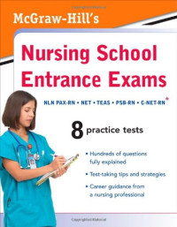 Thomas Evangelist, Tamra Orr, Judy Unrein — McGraw-Hill's Nursing School Entrance Exams