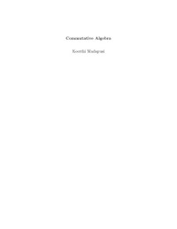 Keerthi Madapusi — Commutative Algebra