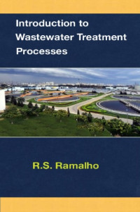 R  S Ramalho — Introduction to wastewater treatment processes