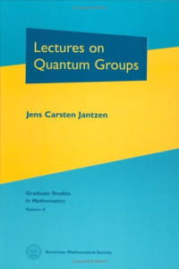 Jens Carsten Jantzen — Lectures on quantum groups