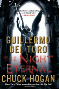 Guillermo Del Toro, Chuck Hogan — The Night Eternal
