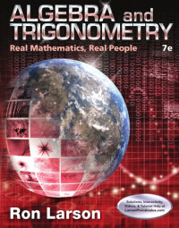 Ron Larson — Algebra and Trigonometry - Real Mathematics, Real People